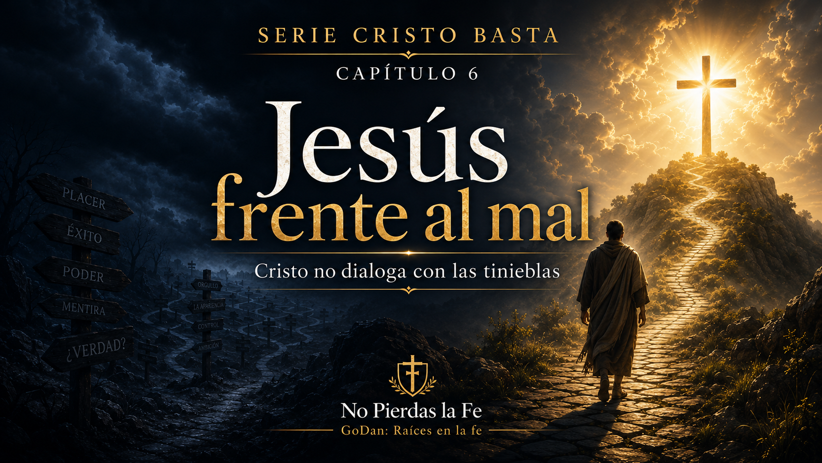 Cristo Basta: Jesús frente al mal. Cristo no dialoga con las tinieblas
