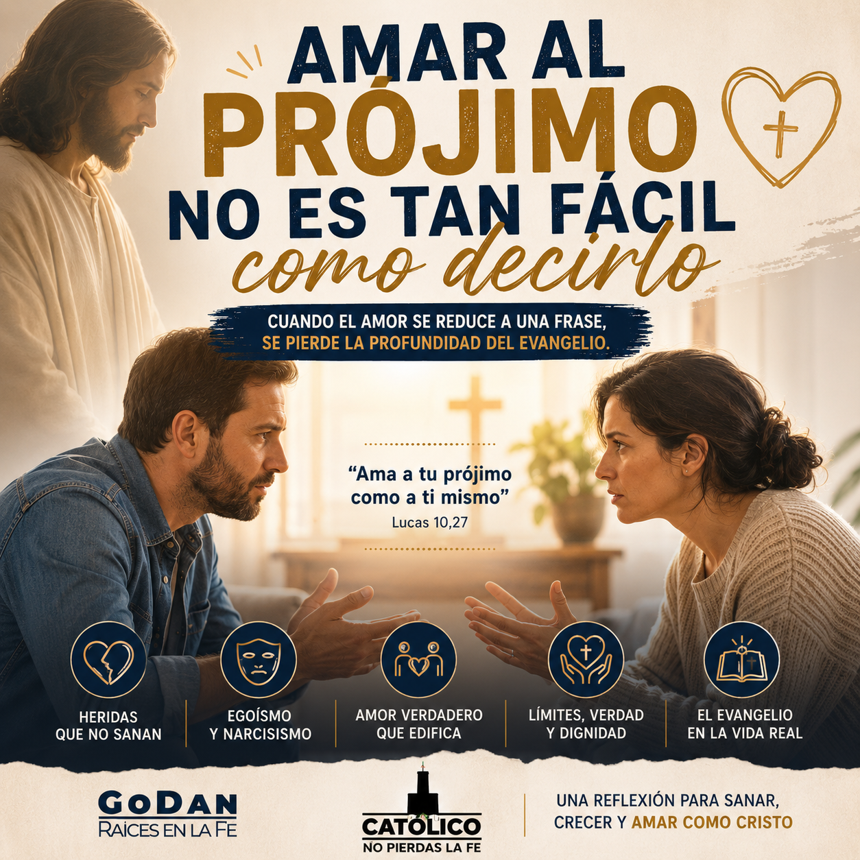 Amor al prójimo no es tan fácil como decirlo