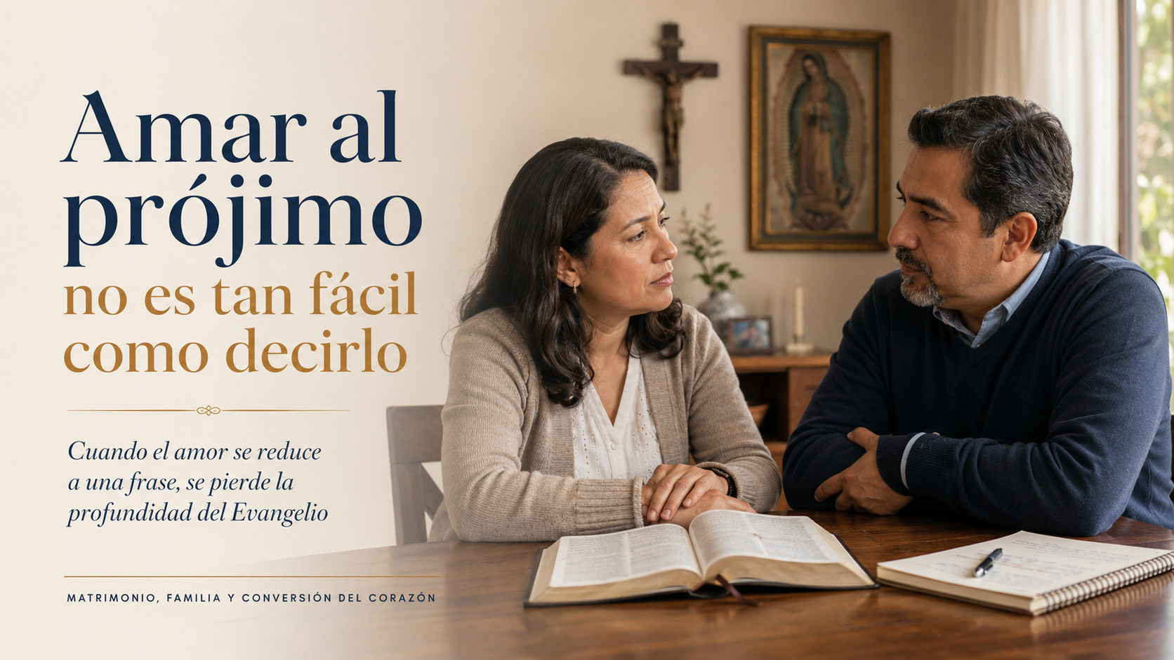 Amor al prójimo no es tan fácil como decirlo
