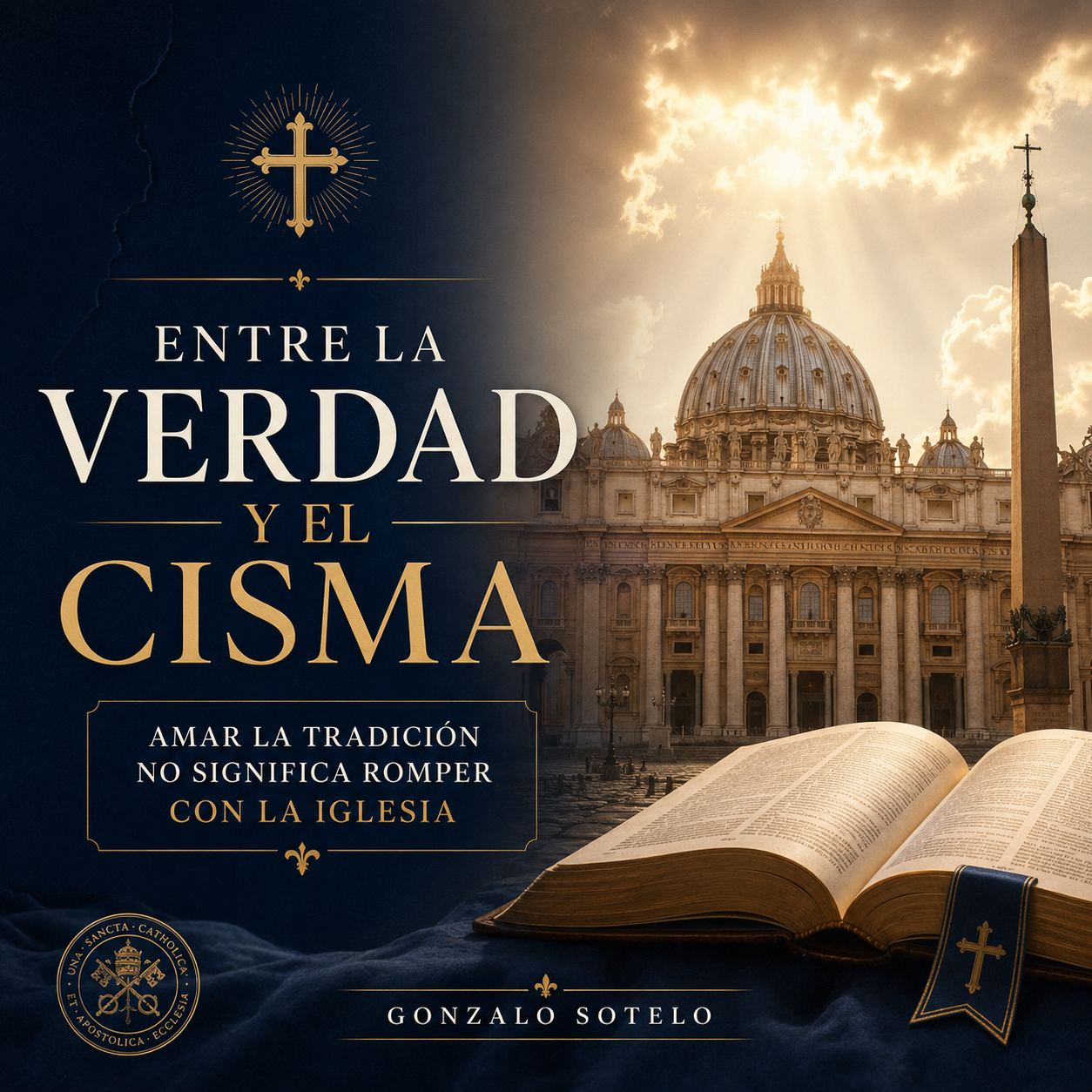 Entre la verdad y el cisma